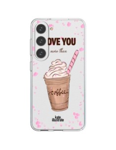 Cover Samsung Galaxy S23 5G I Love you More Than Coffee...