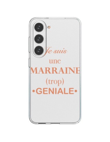 Coque Samsung Galaxy S23 5G Je suis une marraine trop géniale Transparente - Laetitia