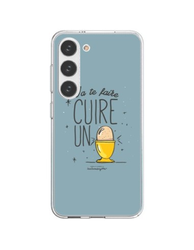 Samsung Galaxy S23 5G Case Va te faire cuir un oeuf Grey - Leellouebrigitte