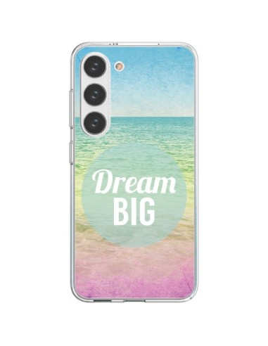 Coque Samsung Galaxy S23 5G Dream Big Summer Ete Plage - Mary Nesrala