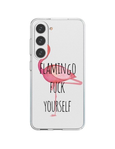 Cover Samsung Galaxy S23 5G  Fenicottero Flamingo Fuck Trasparente - Maryline Cazenave