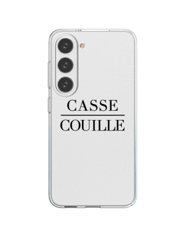 Coque Samsung Galaxy S23 5G Casse Couille Transparente - Maryline Cazenave