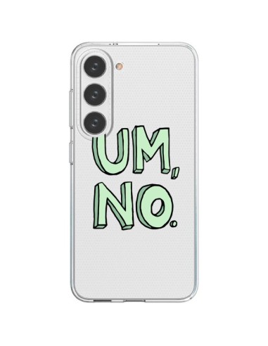 Samsung Galaxy S23 5G Case Um, No Clear - Maryline Cazenave