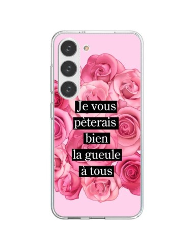 Samsung Galaxy S23 5G Case Je vous pèterais Flowers - Maryline Cazenave