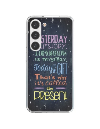 Cover Samsung Galaxy S23 5G Today is a gift Regalo - Maximilian San