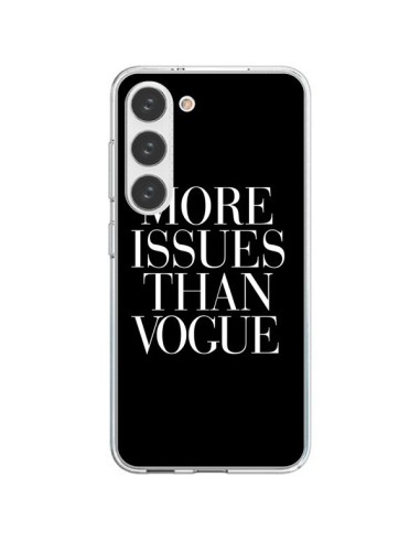 Coque Samsung Galaxy S23 5G More Issues Than Vogue - Rex Lambo