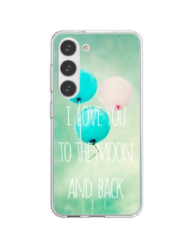 Coque Samsung Galaxy S23 5G I love you to the moon and back - Sylvia Cook