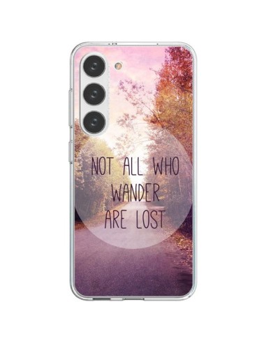 Coque Samsung Galaxy S23 5G Not all who wander are lost - Sylvia Cook