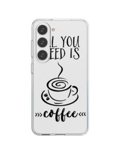 Samsung Galaxy S23 5G Case All you need is coffee Clear -...