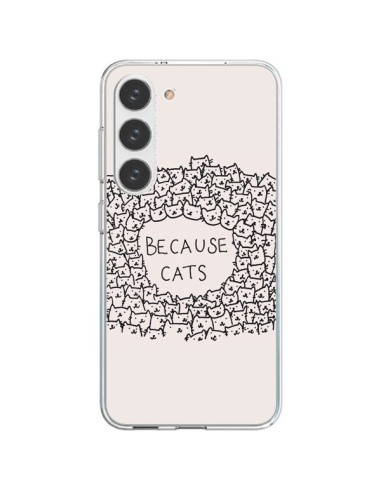 Coque Samsung Galaxy S23 5G Because Cats chat - Santiago Taberna