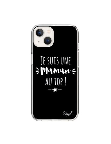 Coque iPhone 15 Je suis une Maman au Top - Chapo