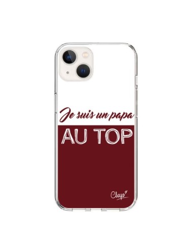 Coque iPhone 15 Je suis un Papa au Top Rouge Bordeaux - Chapo