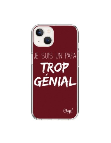 Coque iPhone 15 Je suis un Papa trop Génial Rouge Bordeaux - Chapo