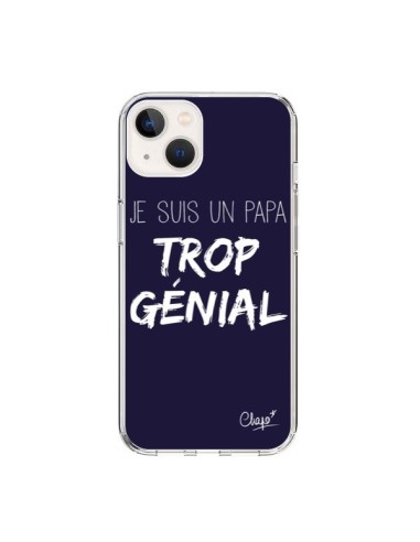 Coque iPhone 15 Je suis un Papa trop Génial Bleu Marine - Chapo