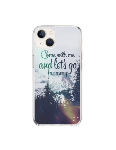 Coque iPhone 15 Let's Go Far Away Snow Neige - Eleaxart