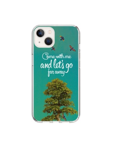 Coque iPhone 15 Let's Go Far Away Tree Arbre - Eleaxart