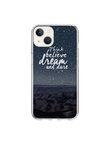 Coque iPhone 15 Think believe dream and dare Pensée Rêves - Eleaxart