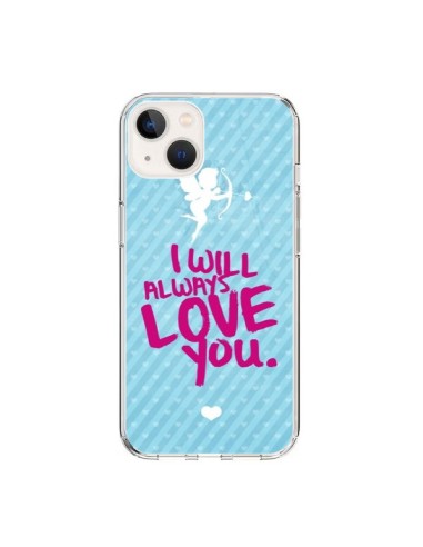 Coque iPhone 15 I will always love you Cupidon - Javier Martinez