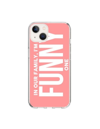 Coque iPhone 15 In our family i'm the Funny one - Jonathan Perez