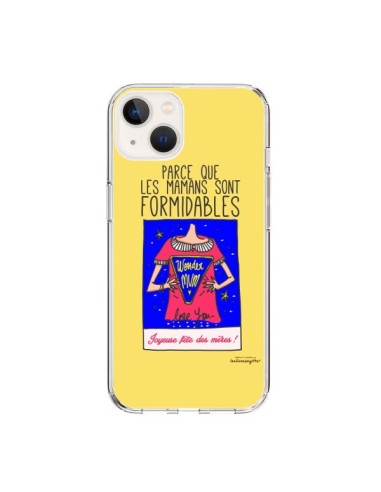 Coque iPhone 15 Parce que les mamans sont formidables Fête des Mères - Leellouebrigitte