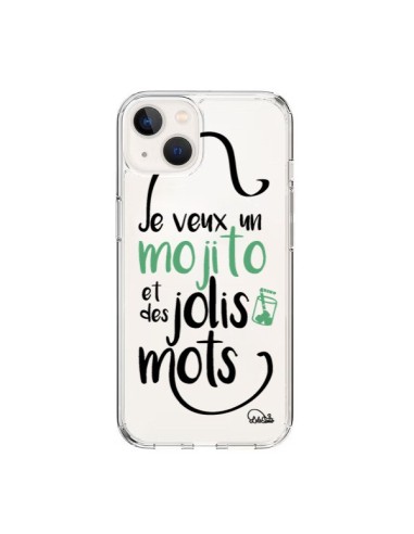 Coque iPhone 15 Je veux un mojito et des jolis mots Transparente - Lolo Santo