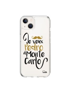 Coque iPhone 15 Je veux Pedro à Monte Carlo Transparente...