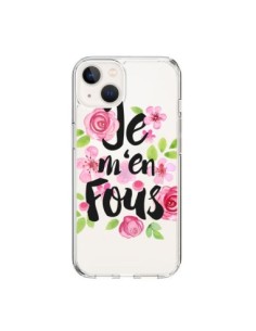 Coque iPhone 15 Je M'en Fous Fleurs Transparente -...