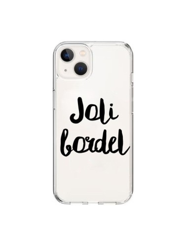Coque iPhone 15 Joli Bordel Transparente - Maryline Cazenave