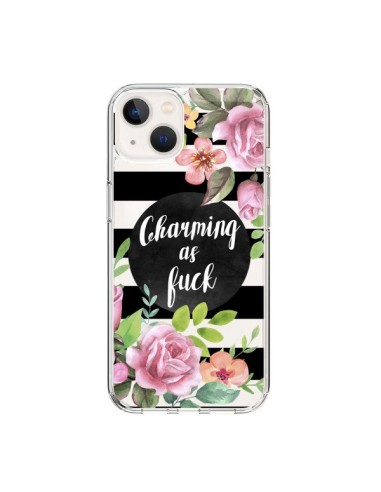 Coque iPhone 15 Charming as Fuck Fleurs Transparente - Maryline Cazenave