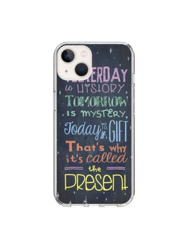 Coque iPhone 15 Today is a gift Cadeau - Maximilian San