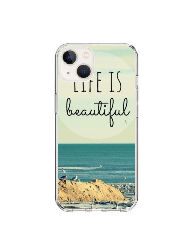Coque iPhone 15 Life is Beautiful - R Delean