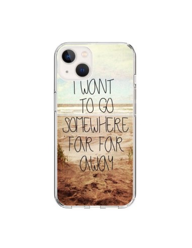 Coque iPhone 15 I want to go somewhere - Sylvia Cook