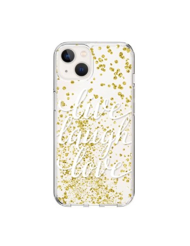 Coque iPhone 15 Live, Laugh, Love, Vie, Ris, Aime Transparente - Sylvia Cook