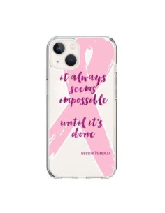 Cover iPhone 15 It always seems impossible, cela semble...