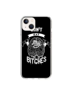 iPhone 15 Case Don't eat my brain Bitches Black - Senor...
