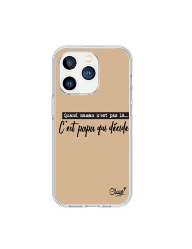 Coque iPhone 15 Pro C'est Papa qui Décide Beige - Chapo