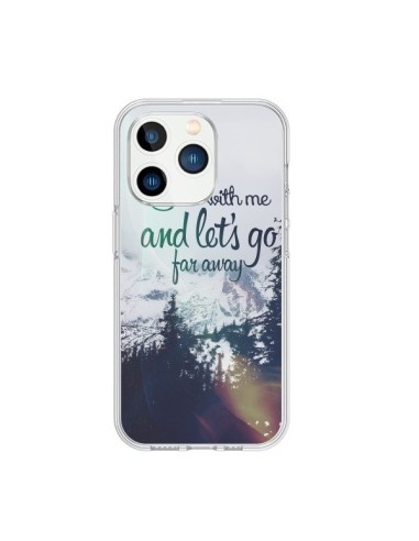 Coque iPhone 15 Pro Let's Go Far Away Snow Neige - Eleaxart