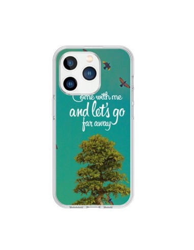 Coque iPhone 15 Pro Let's Go Far Away Tree Arbre - Eleaxart