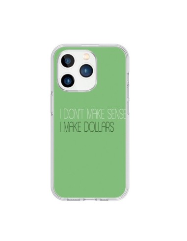 Coque iPhone 15 Pro I don't make sense, I make Dollars, vert - Shop Gasoline