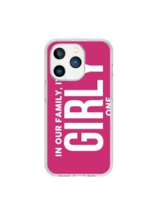 Coque iPhone 15 Pro In our family i'm the Girly one -...