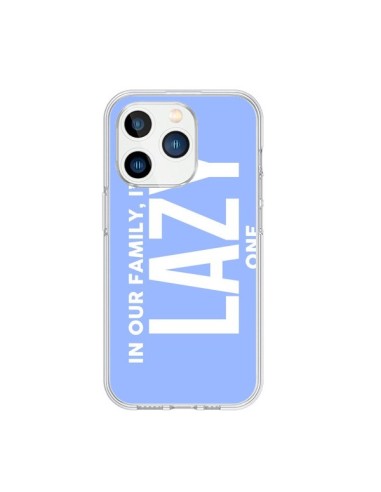 iPhone 15 Pro Case In our family i'm the Lazy one - Jonathan Perez