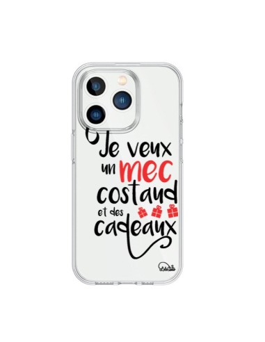 Coque iPhone 15 Pro Je veux un mec costaud et des cadeaux Transparente - Lolo Santo