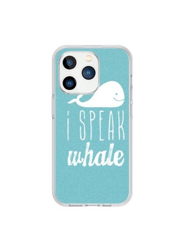 Coque iPhone 15 Pro I Speak Whale Baleine - Mary Nesrala