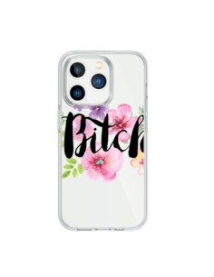 Coque iPhone 15 Pro Bitch Flower Fleur Transparente -...