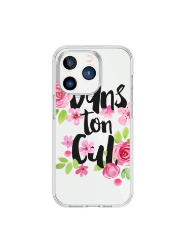 Coque iPhone 15 Pro Dans Ton Cul Fleurs Transparente - Maryline Cazenave