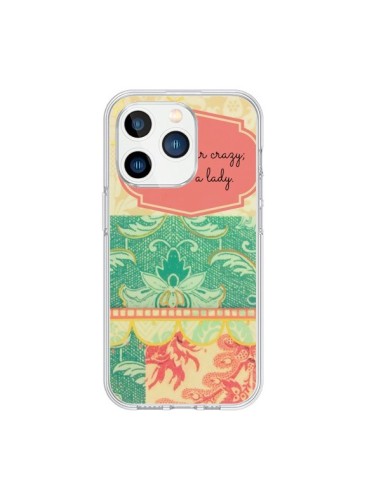 Coque iPhone 15 Pro Hide your Crazy, Act Like a Lady - R Delean