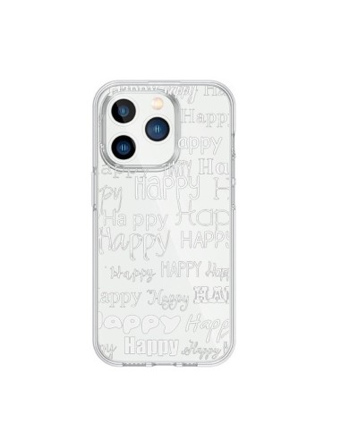 Coque iPhone 15 Pro Happy Happy Blanc Transparente - R Delean