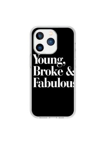 Coque iPhone 15 Pro Young, Broke & Fabulous - Rex Lambo