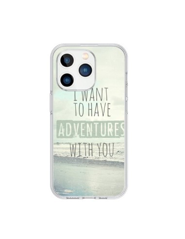 Coque iPhone 15 Pro I want to have adventures with you - Sylvia Cook
