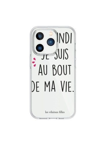 Coque iPhone 15 Pro Le lundi, je suis au bout de ma vie Transparente - Les Vilaines Filles